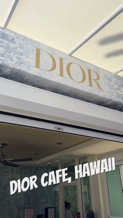 dior cafe hawaii